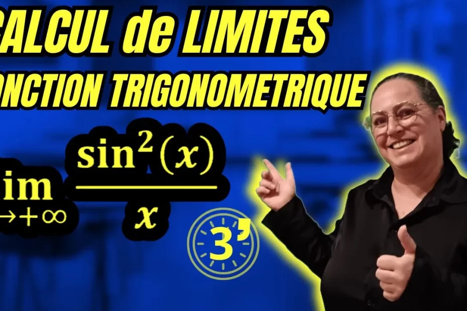 Calcul de limite de fonction trigonométrique avec le théorème des gendarmes